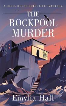 The Rockpool Murder - Book #3 of the Shell House Detectives