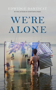 We're Alone: A Roxane Gay Book Club Pick, 2024