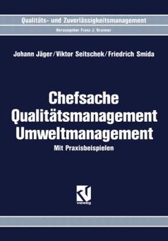 Paperback Chefsache Qualitätsmanagement Umweltmanagement: Mit Praxisbeispielen [German] Book