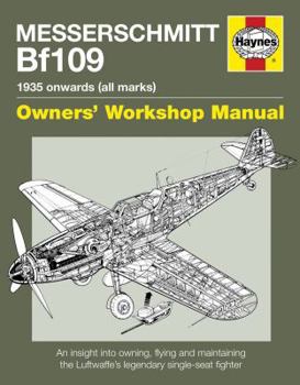 Paperback Messerschmitt Bf109: 1935 Onwards (All Marks) Book