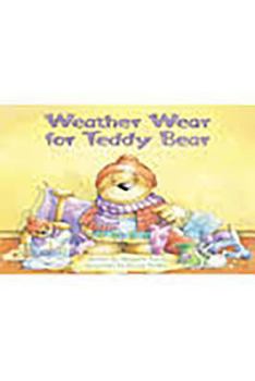 Paperback Steck-Vaughn Pair-It Books Foundation: Individual Student Edition Weather Wear for Teddy Bear Book