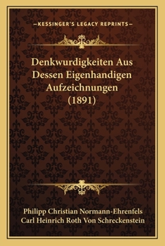 Paperback Denkwurdigkeiten Aus Dessen Eigenhandigen Aufzeichnungen (1891) [German] Book