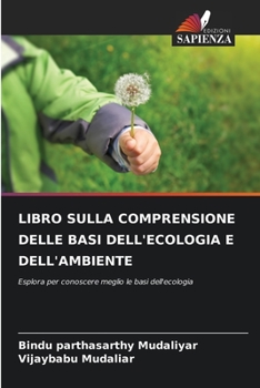 Paperback Libro Sulla Comprensione Delle Basi Dell'ecologia E Dell'ambiente [Italian] Book