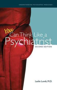 Paperback You Can Think Like a Psychiatrist Book