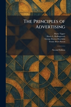 The Principles of Advertising: Second Edition