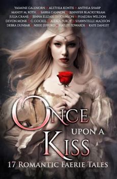 Paperback Once Upon A Kiss: 17 Romantic Faerie Tales Book
