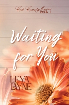 Waiting for You (Cole County Memories)