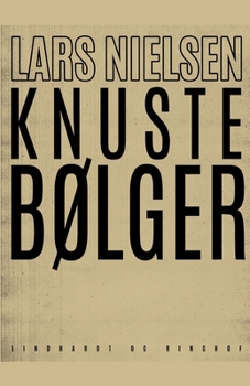 Paperback Knuste b?lger [Danish] Book