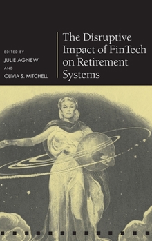 Hardcover Disruptive Impact of Fintech on Retirement Systems Book
