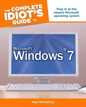 Paperback The Complete Idiot's Guide to Microsoft Windows 7 Book