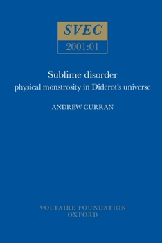 Paperback Sublime disorder: physical monstrosity in Diderot's universe Book