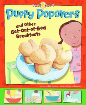 Hardcover Puffy Popovers and Other Get-Out-Of-Bed Breakfasts Book