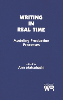 Paperback Writing in Real Time: Modeling Production Processes Book