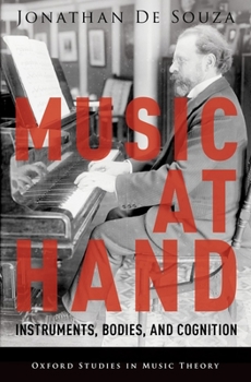 Hardcover Music at Hand: Instruments, Bodies, and Cognition Book
