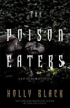 Hardcover The Poison Eaters: And Other Stories Book