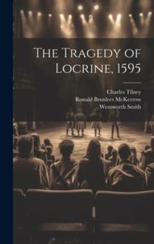 Hardcover The Tragedy of Locrine, 1595 Book
