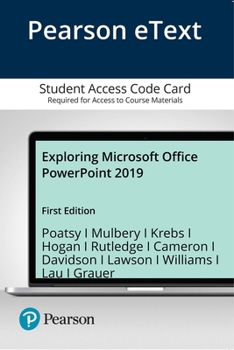 Pearson EText Exploring Microsoft Office PowerPoint 2019 -- Access Card