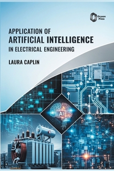 Hardcover Application of Artificial Intelligence in Electrical Engineering Book
