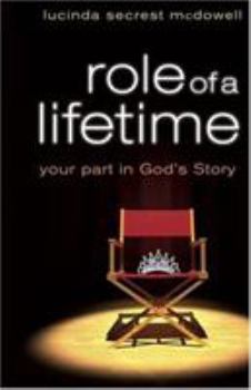 Paperback Role of a Lifetime: Your Part in God's Story Book