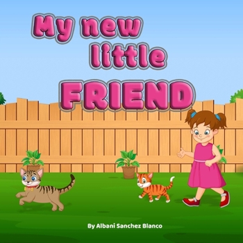 Paperback My New Little Friend Book
