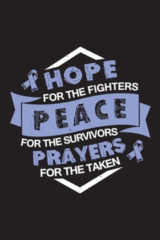 Hope Peace Prayers: Esophageal Cancer Journal Notebook (6x9), Esophageal Cancer Books, Esophageal Cancer Gifts, Esophageal Cancer Awareness