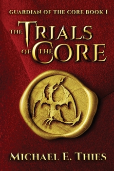 Paperback The Trials of the Core Book