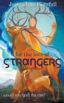 Paperback For the Love of Strangers Book