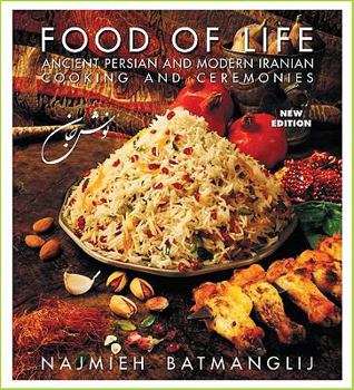 Hardcover Food of Life: Ancient Persian and Modern Iranian Cooking and Ceremonies Book