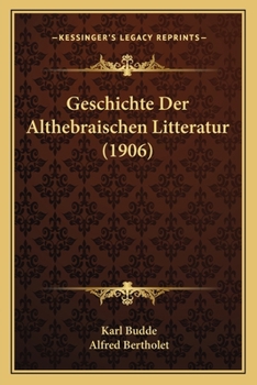 Paperback Geschichte Der Althebraischen Litteratur (1906) [German] Book