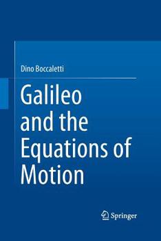 Paperback Galileo and the Equations of Motion Book