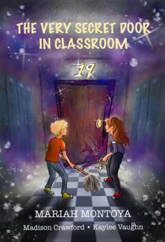 Paperback The Very Secret Door in Classroom 19 Book