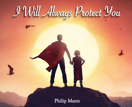 Hardcover I Will Always Protect You Book