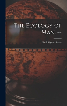 Hardcover The Ecology of Man. -- Book