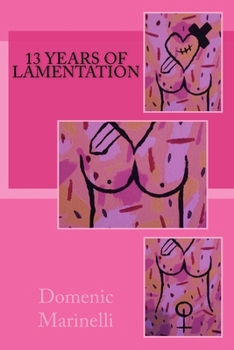 Paperback 13 Years of Lamentation Book