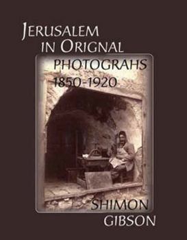 Hardcover Jerusalem in Original Photographs Book