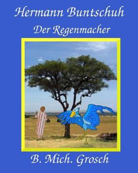 Paperback Hermann Buntschuh: Der Regenmacher [German] Book