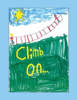 Paperback Climb On Book