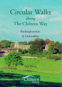 Paperback Circular Walks Along the Chiltern Way: Buckinghamshire and Oxfordshire v. 1 Book