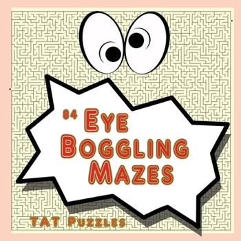 Paperback 84 Eye Boggling Mazes Book