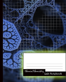 Chemie/Chemistry: Lab Notebook / Notizbuch für Studenten / Chemie-Notizbuch (Vol. 1) (German Edition)