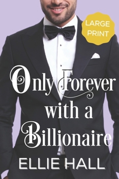 Paperback Only Forever with a Billionaire Book