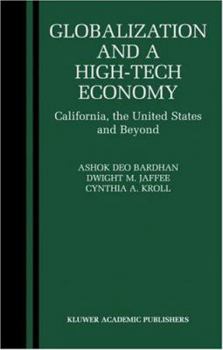 Paperback Globalization and a High-Tech Economy: California, the United States and Beyond Book