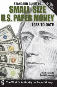 Paperback Standard Guide to Small-Size U.S. Paper Money: 1928 to Date Book