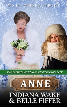 Anne: Mail Order Bride