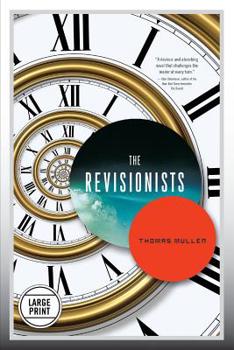 Paperback The Revisionists [Large Print] Book