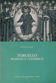 Paperback Torcello: Ricerche E Contributi [Italian] Book