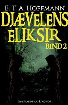 Paperback Dj?velens Eliksir - bind 2 [Danish] Book