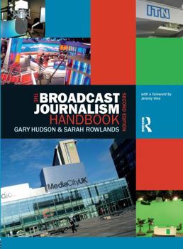 Paperback The Broadcast Journalism Handbook Book