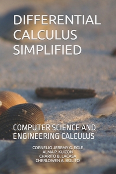 Paperback Differential Calculus Simplified: Computer Science and Engineering Calculus Book