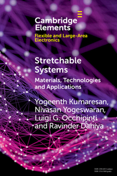 Paperback Stretchable Systems: Materials, Technologies and Applications Book